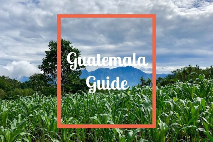 Guatemala Guide